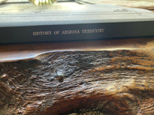 Load image into Gallery viewer, History of the Arizona Territory with Illustrations 1884 Hardcover Reprint (w/ Rare Map And Index)