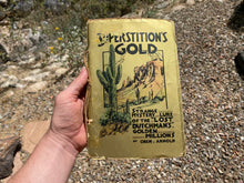Load image into Gallery viewer, Superstition’s Gold Oren Arnold 1934 First Edition Rare