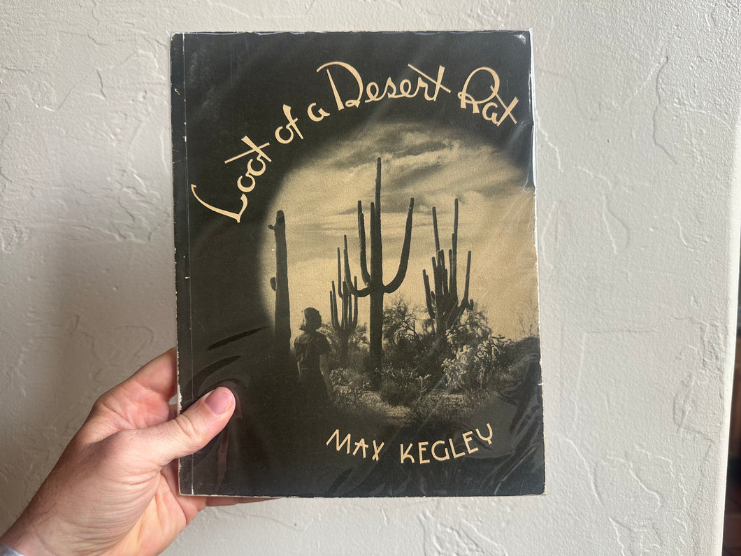 Loot Of A Desert Rat by Max Kegley (Rare First Edition)