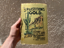 Load image into Gallery viewer, Superstition’s Gold Oren Arnold 1934 First Edition Rare
