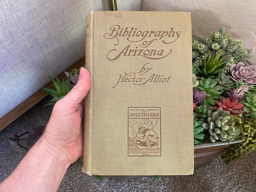 Arizona Bibliography by Hector Aliot (First Edition)