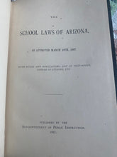 Load image into Gallery viewer, School Laws of Arizona (1887, First Edition, Scarce)
