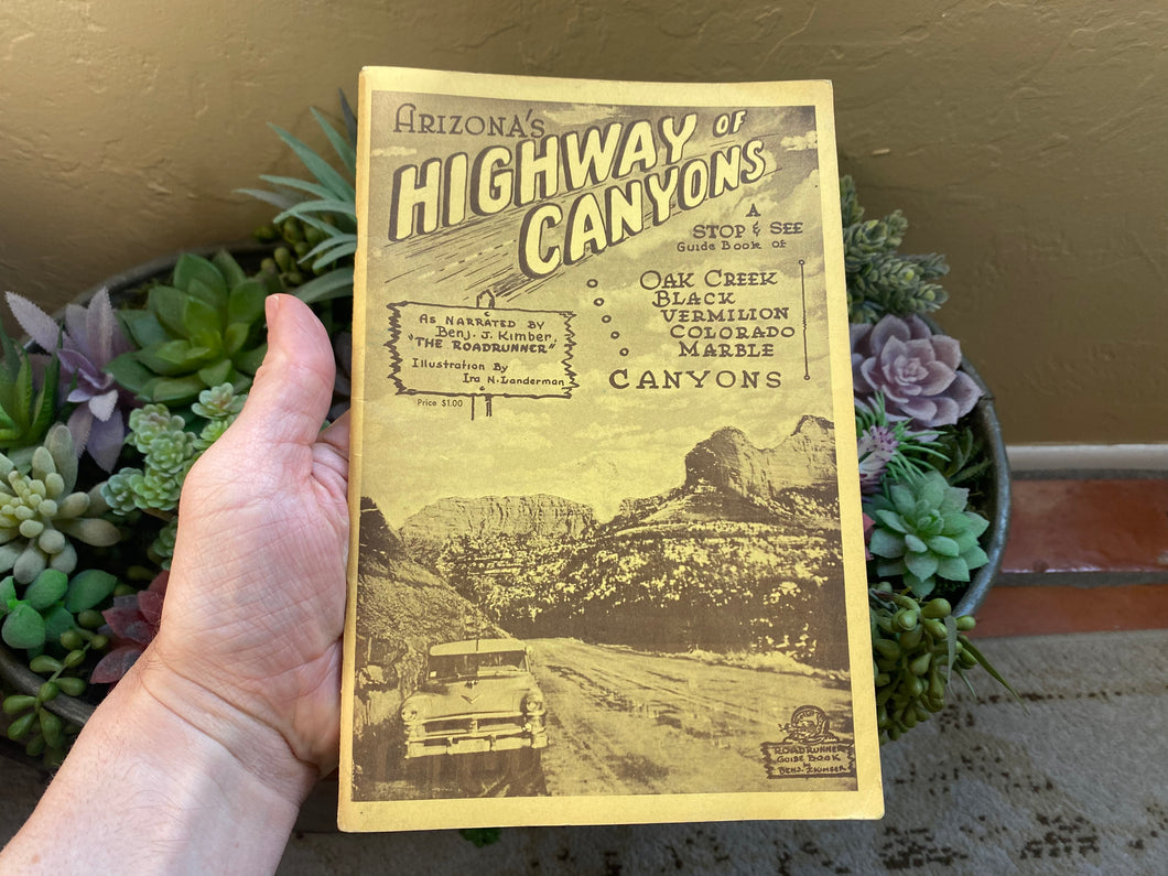 Arizona’s Highways of Canyons by Benjamin J Kimber